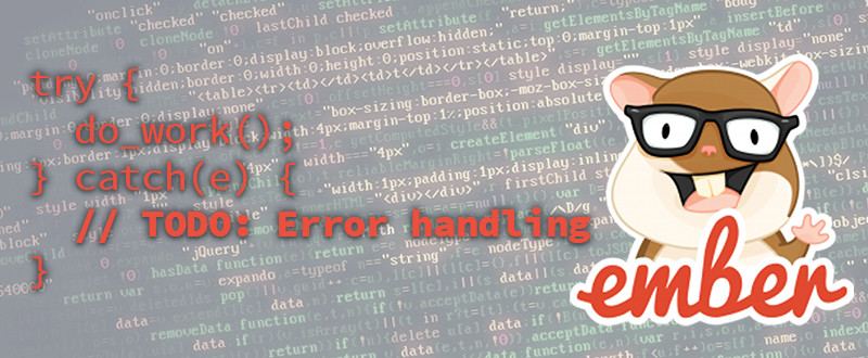 TODO: Error Handling in EmberJS