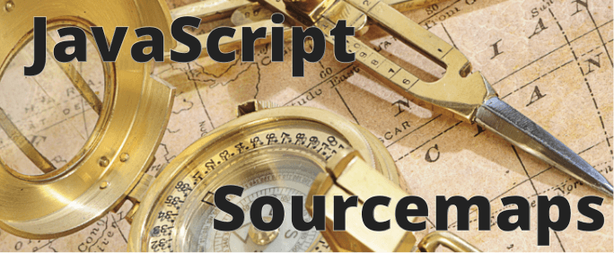 JavaScript Debugging with Sourcemaps