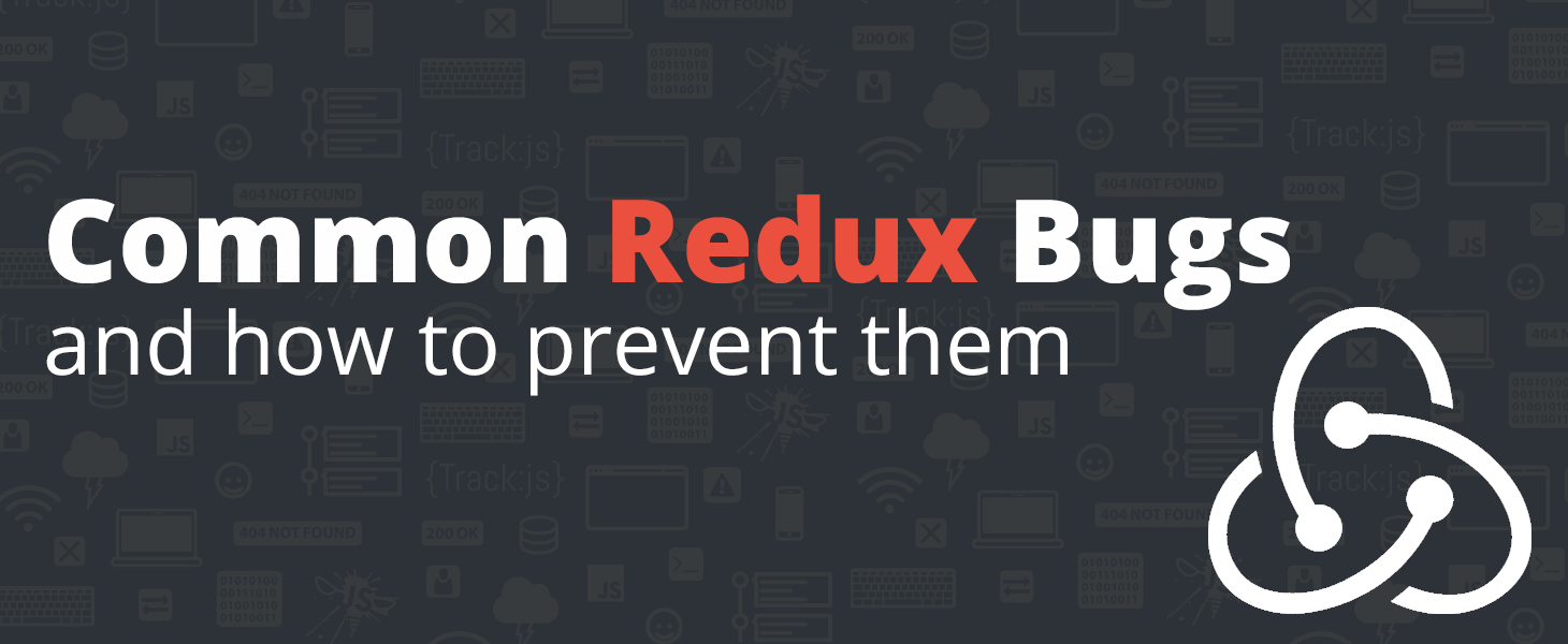 Common Redux Bugs