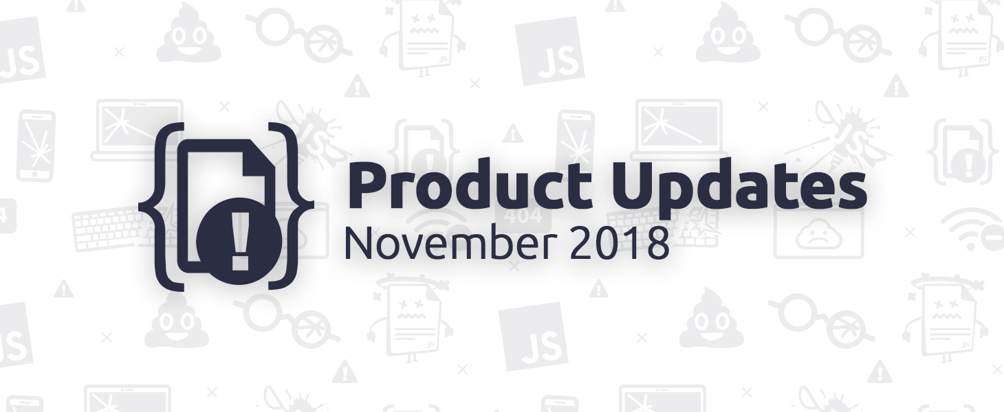 November 2018 Product Updates