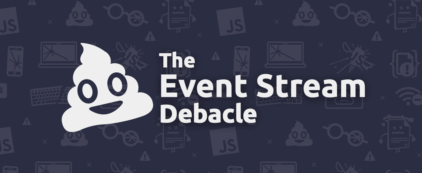 The Event Stream Debacle