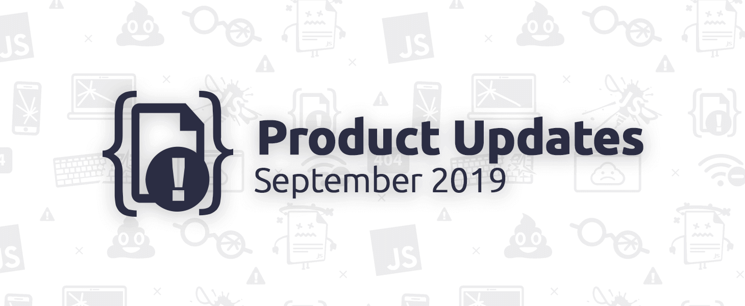 September 2019 Product Updates