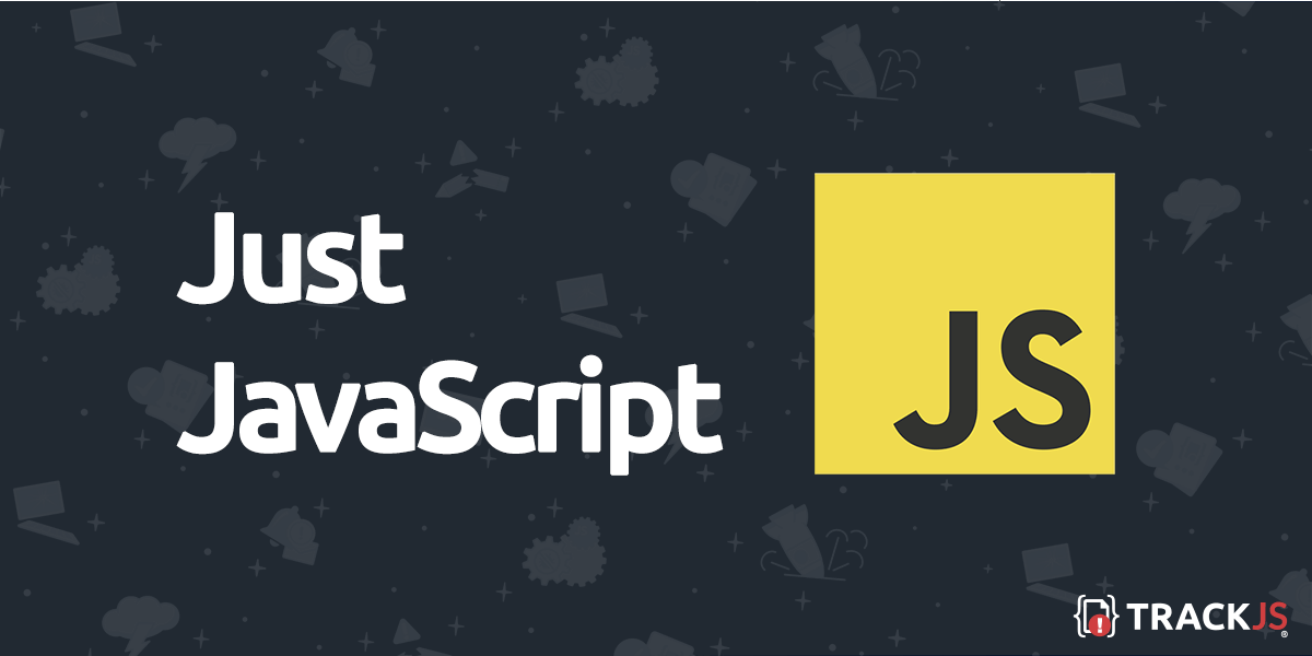 Why We Only Support JavaScript