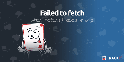 Failed to fetch